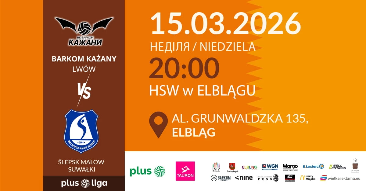 Barkom Każany Lwów vs Ślepsk Malow Suwałki