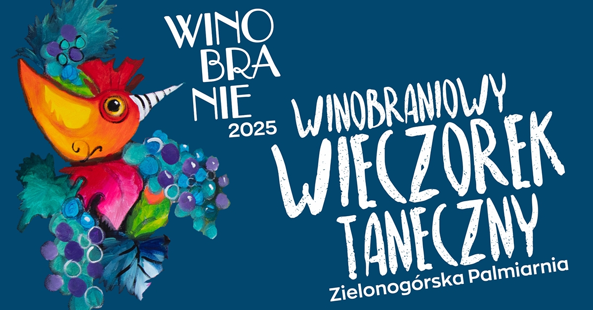Winobraniowy Wieczorek taneczny z DJ Anioł