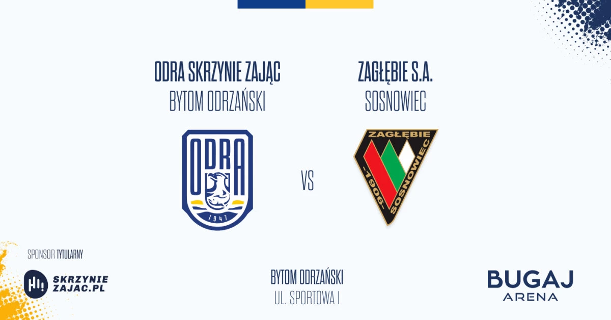 ODRA Skrzynie ZAJĄC Bytom Odrzański vs Zagłębie S.A. Sosnowiec
