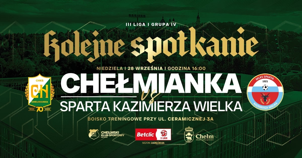 ChKS Chełmianka Chełm vs Sparta Kazimierza Wielka